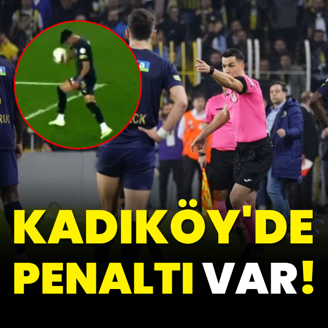 Kadıköy'de penaltı VAR!