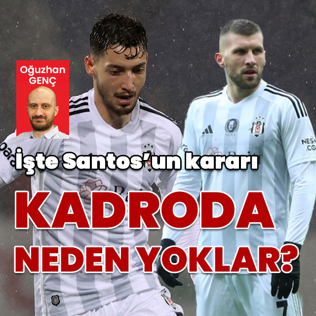Kadroda neden yoklar? İşte Santos'un kararı...