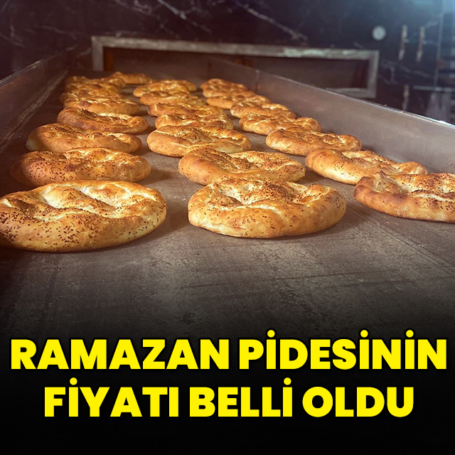 Ramazan pidesinin fiyatı belli oldu