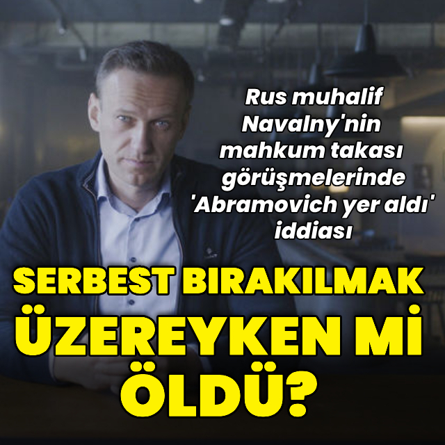 "Navalny serbest bırakılmak üzereyken öldü" iddiası