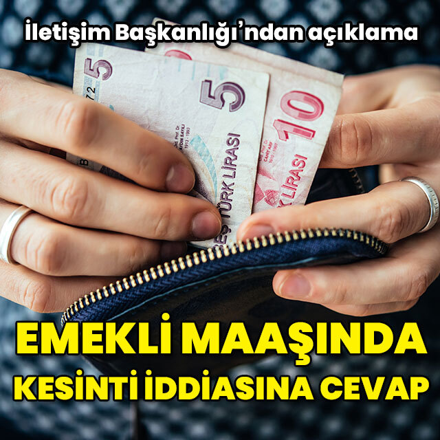 Emekli maaşlarında kesinti yapılacak mı?