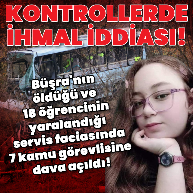 Zonguldak'taki servis faciasında 7 kamu görevlisine dava!