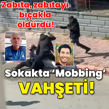 Zabıta, zabıtayı bıçakla öldürdü! Sokakta 'mobbing' vahşeti!