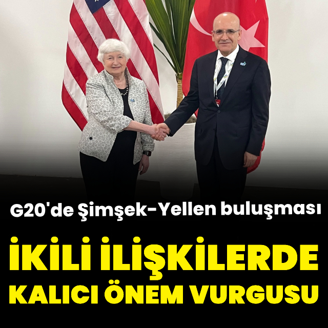 Bakan Şimşek, Yellen ile bir araya geldi