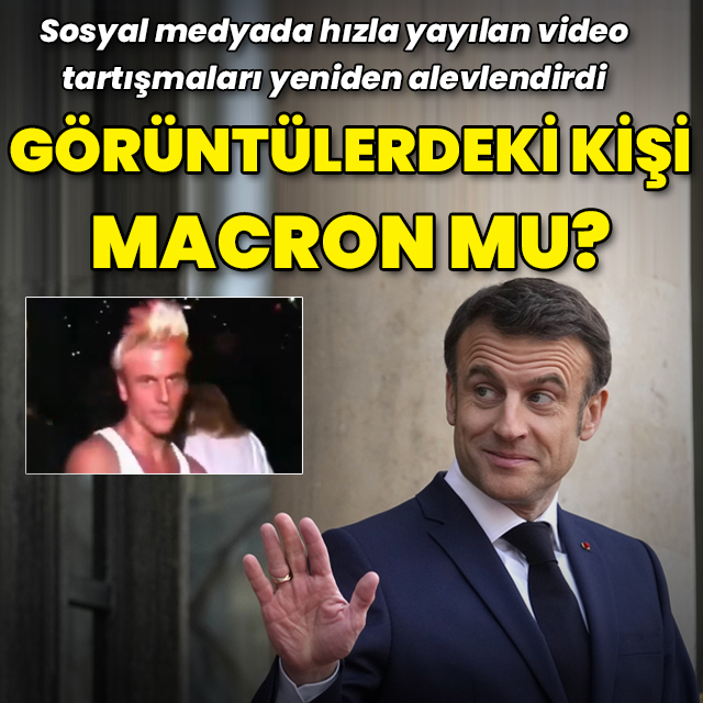 Macron'a ait olduğu öne sürülen videolar tartışma yarattı