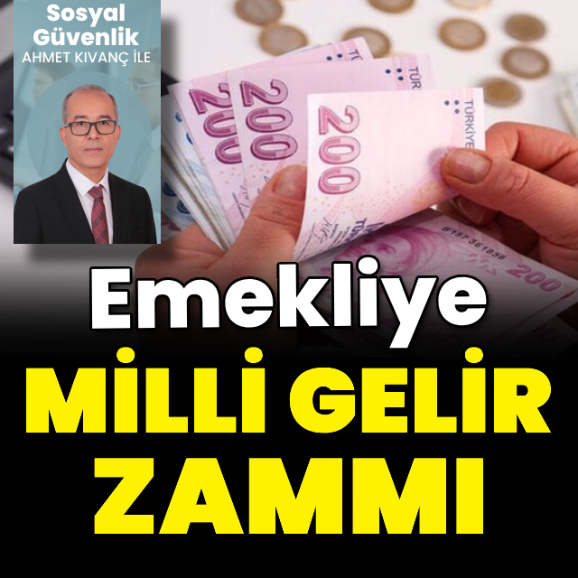 Emekliye milli gelir zammı