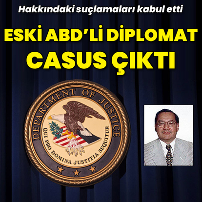 Eski ABD'li diplomat casus çıktı