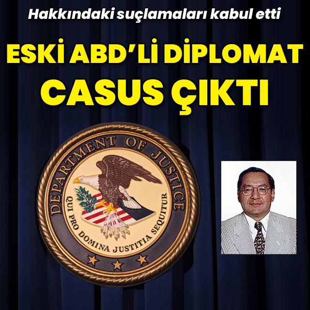 Eski ABD'li diplomat casus çıktı