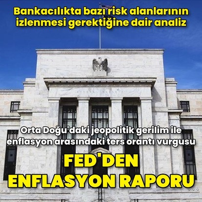 FED'den enflasyon değerlendirmesi