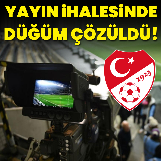 Yayın ihalesinde düğüm çözüldü!