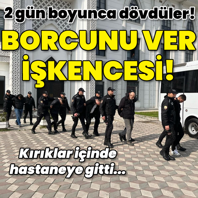 2 gün boyunca dövdüler! Borcunu ver işkencesi!