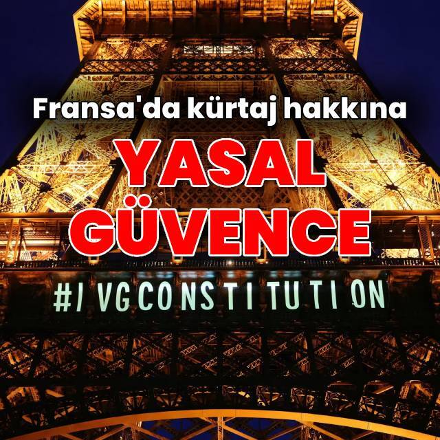 Fransa'da kürtaj hakkı anayasal güvence altına alındı
