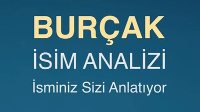 Burçak isminin anlamı nedir?