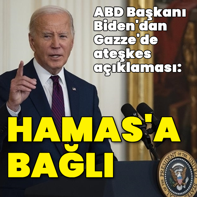 Biden'a göre, Gazze'de ateşkes anlaşması Hamas'a bağlı