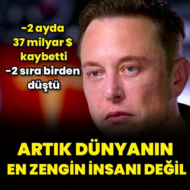 Musk artık en zengin değil