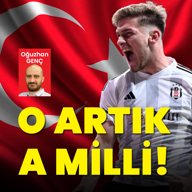 O artık A Milli!