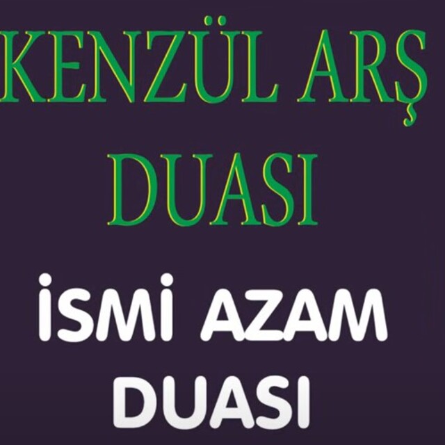 Kenzül duası okunuşu ve Türkçe anlamı