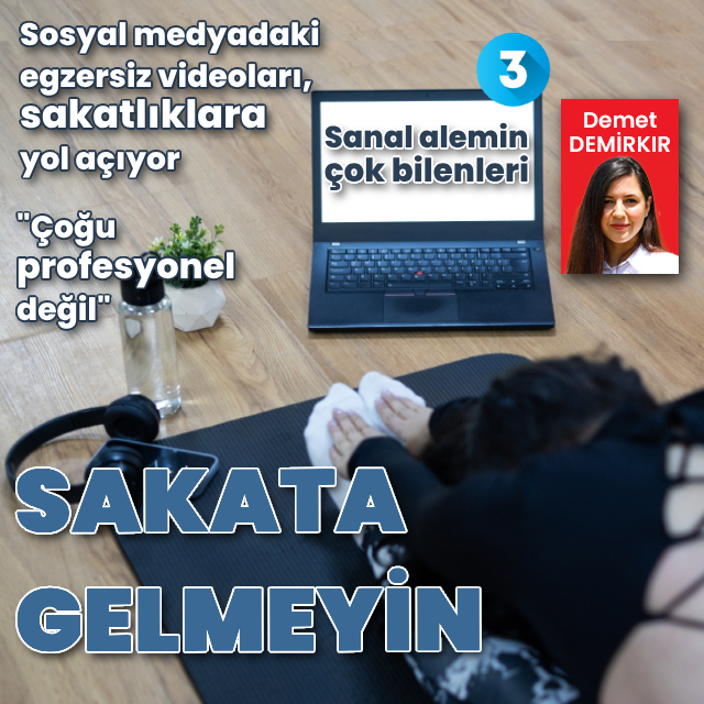 Sakata gelmeyin! Egzersiz videoları, sakatlıklara yol açabilir!