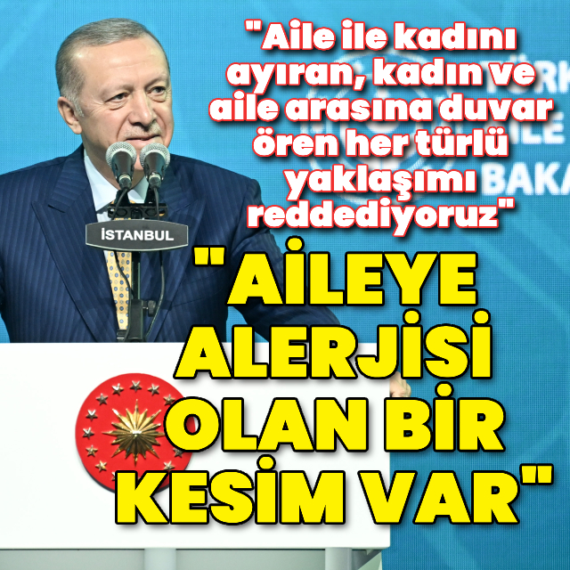 Cumhurbaşkanı Erdoğan'dan açıklamalar