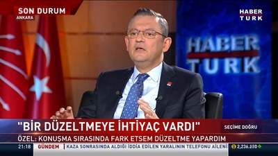 Özel'den Habertürk'e açıklamalar