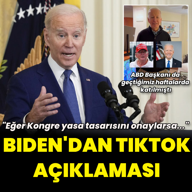 ABD Başkanı Biden'dan TikTok açıklaması