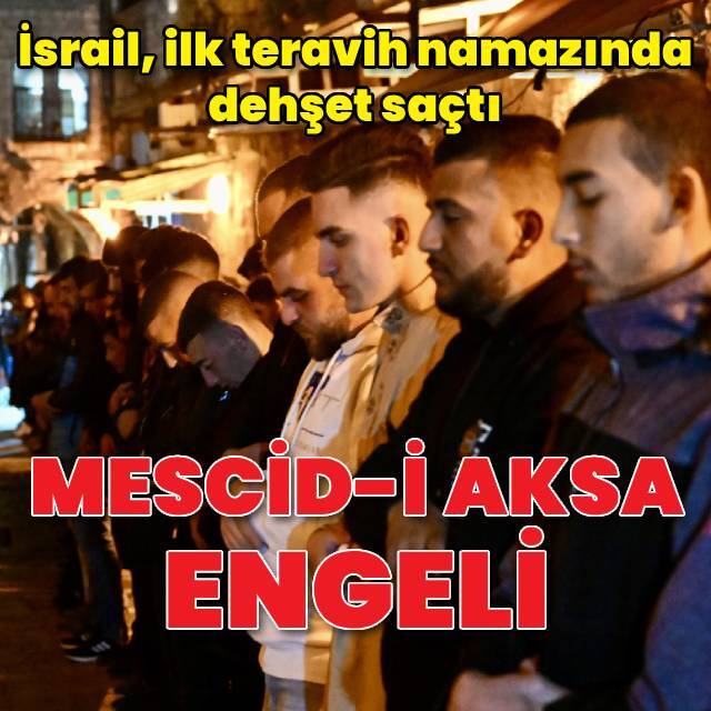 İsrail, Filistinliler'in Mescid-i Aksaya girişini engelledi