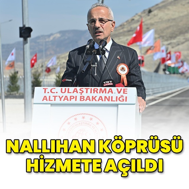 Nallıhan Köprüsü hizmete açıldı