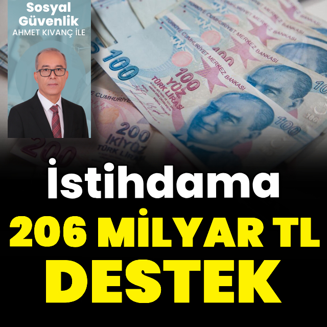 İstihdama 206 milyar TL destek