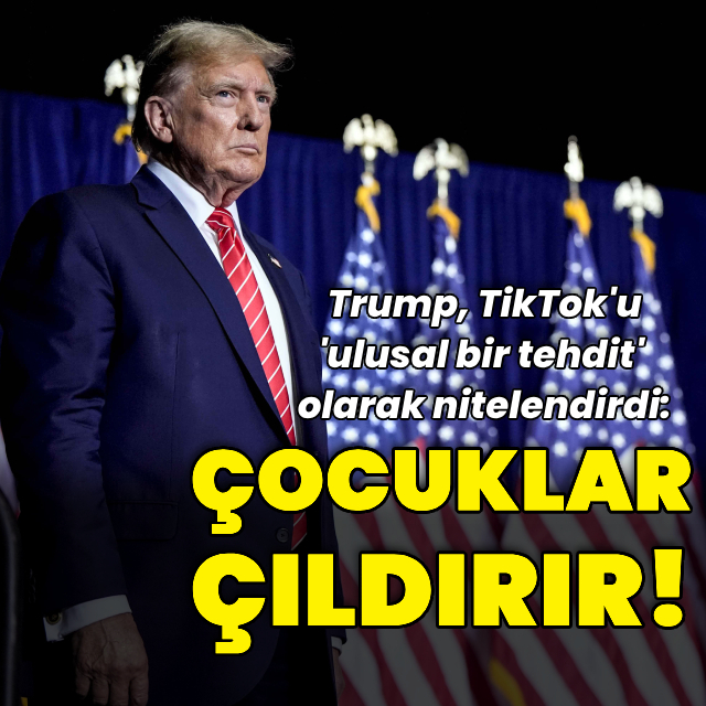 Trump'tan TikTok çıkışı: "Çocuklar çıldırır"