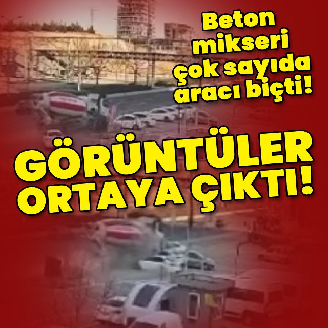 Görüntüler ortaya çıktı! Beton mikseri çok sayıda aracı biçti