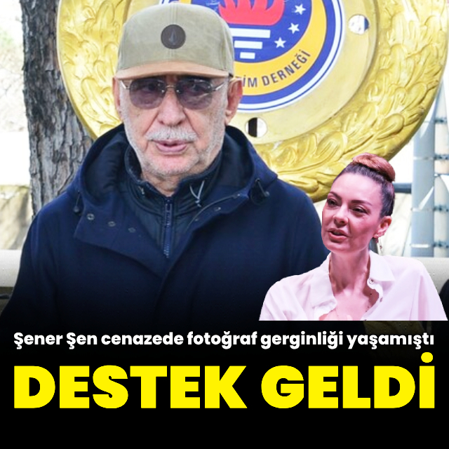 Şener Şen'e destek verdi