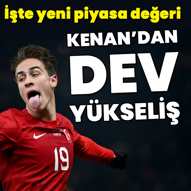 Kenan Yıldız'ın değerinde büyük sıçrama