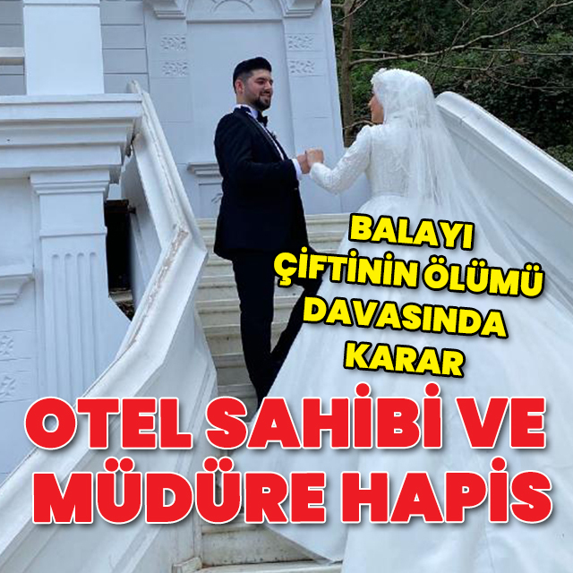 Balayı çiftinin ölümü davasında karar