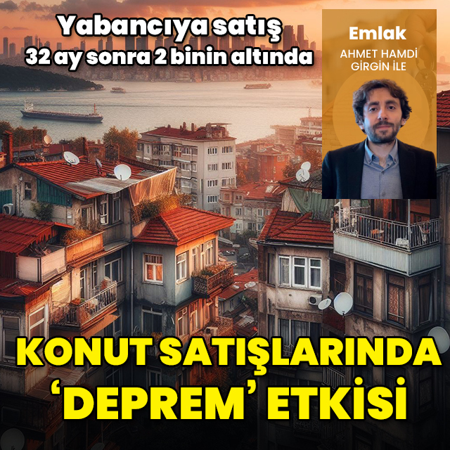 Konut satışlarında 'deprem' etkisi