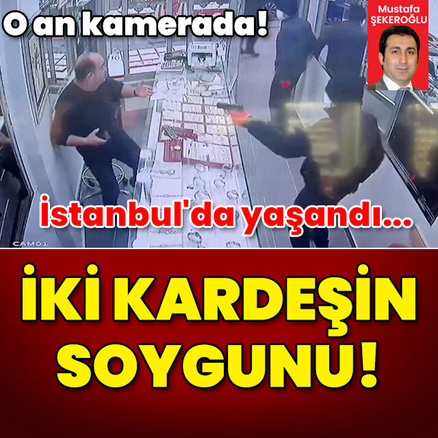 İstanbul'da yaşandı... O anlar kamerada! İki kardeşin soygunu!