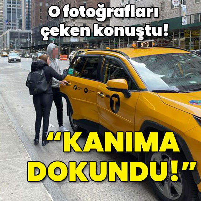 O fotoğrafları çeken konuştu! "Kanıma dokundu!"