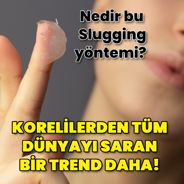 Korelilerin cilt bakımı trendi: Slugging yöntemi