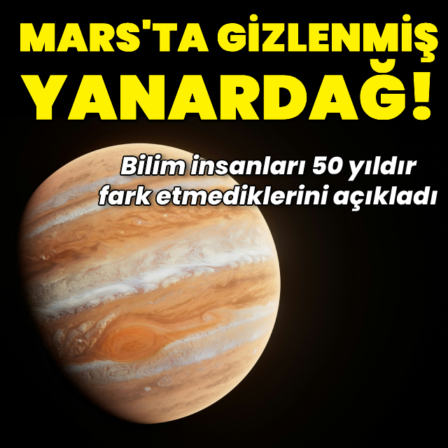 Mars'ta "gizlenmiş" devasa yanardağ keşfedildi