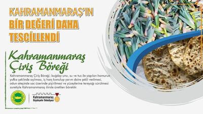 Kahramanmaraş'ın çiriş böreği tescillendi