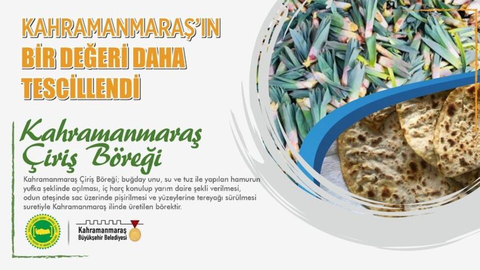 Kahramanmaraş'ın çiriş böreği tescillendi