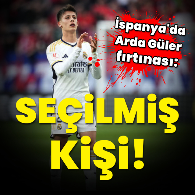 Arda Güler fırtınası! "Seçilmiş kişi"