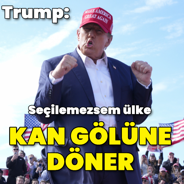Trump: Seçilemezsem ülke kan gölüne döner