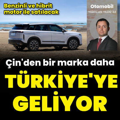 Çin'den bir marka daha Türkiye'ye geliyor