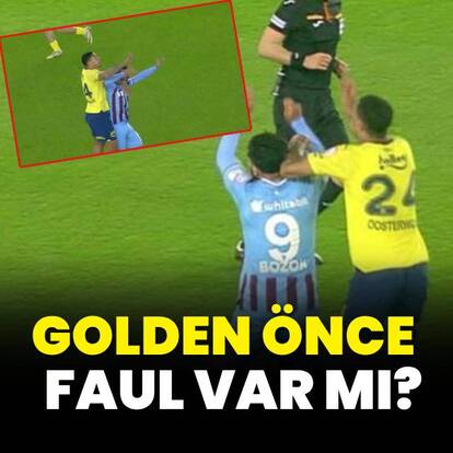 Fenerbahçe'nin golünden önce faul var mı?