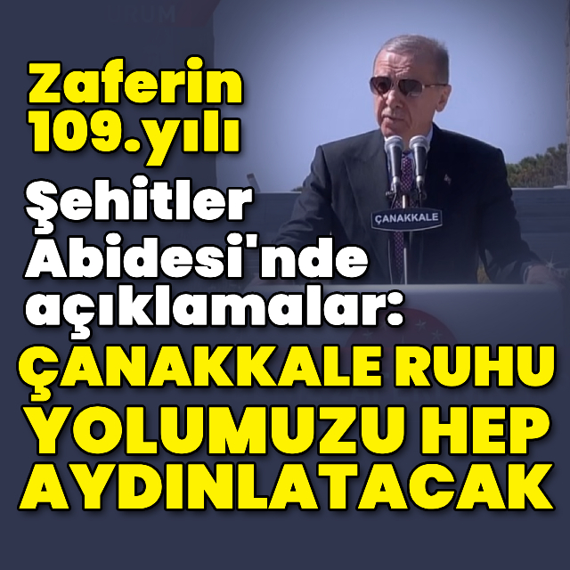 Çanakkale Zaferi 109 yaşında
