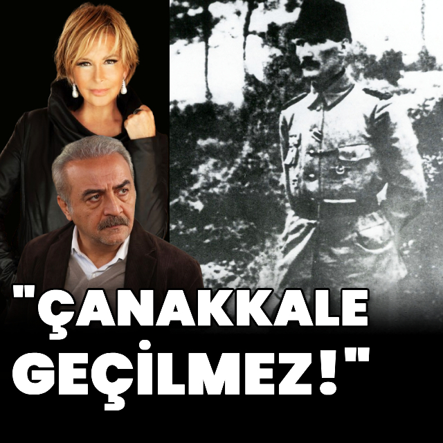 "Çanakkale geçilmez!"