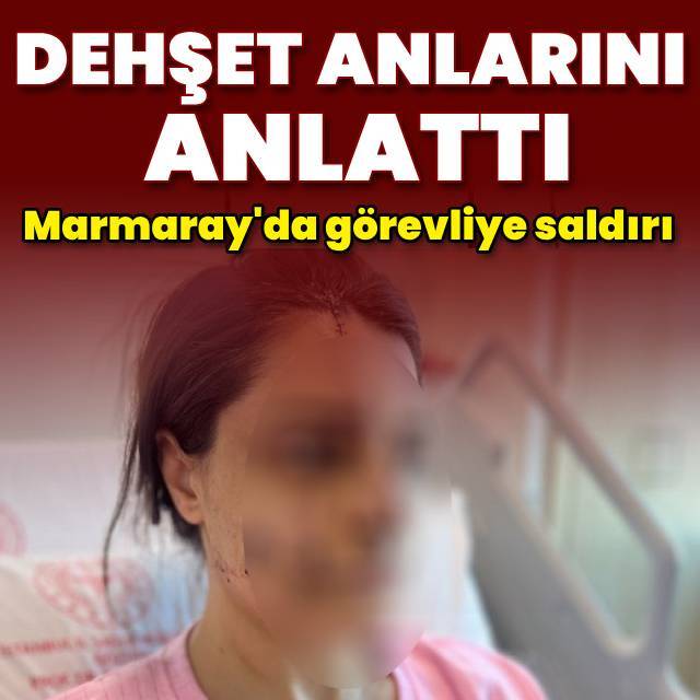 Marmaray'da kadın görevliye saldırı: Dehşet anlarını anlattı
