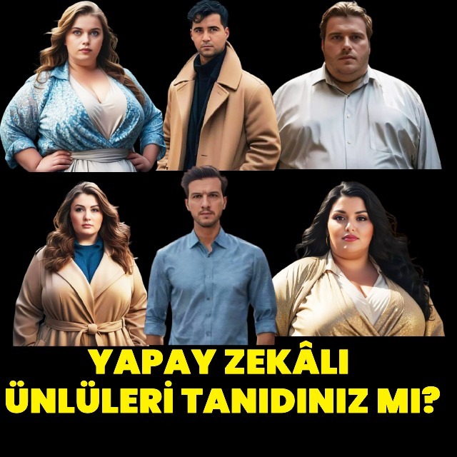 Yapay zekâlı ünlüleri tanıdınız mı?