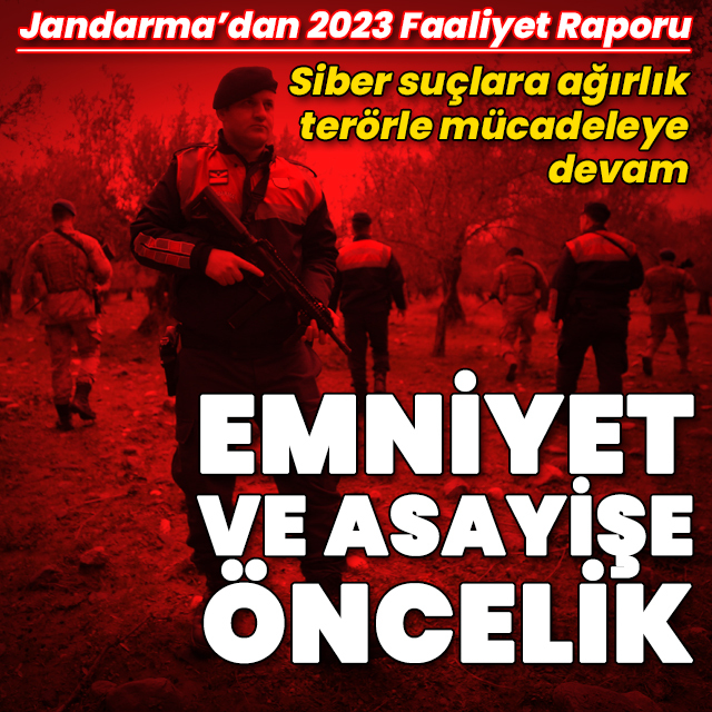 Jandarmadan 'emniyet' ve 'asayiş' vurgusu