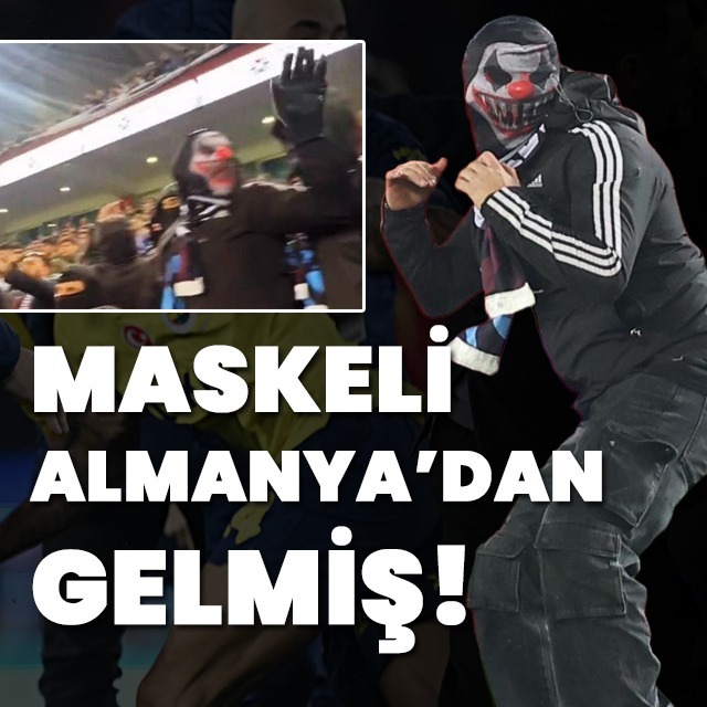 Maskeli, Almanya'dan gelmiş!